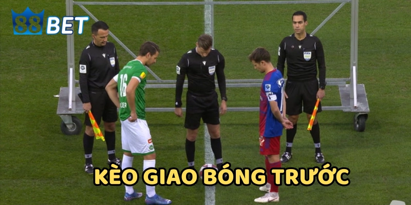 Giải mã Kèo Giao Bóng Trước: Cách phân tích và dự đoán chuẩn Giải mã Kèo Giao Bóng Trước: Cách phân tích và dự đoán chuẩn