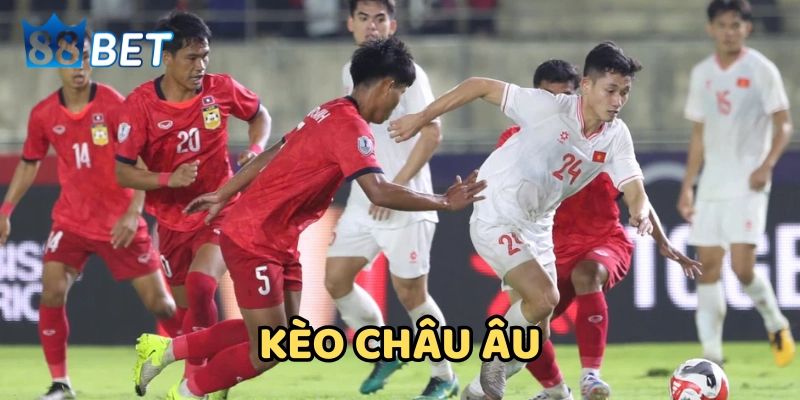 Chiến thuật đặt cược Kèo Châu Âu hiệu quả từ cao thủ cá độ Kèo Châu Âu là gì?
